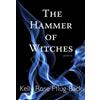 Kelly Rose Pflug-Back The Hammer of Witches (Tascabile)