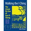 Allen Pittman Walking the I Ching (Tascabile)