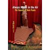 Scott Ryan Always Music in the Air The Sounds of Twin Peaks (Tascabile)