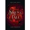 Lux Raven Siren's Fall (Tascabile) Siren's Mark