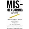 Joseph Stiglitz Mis-measuring Our Lives (Tascabile)