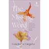 Concita de Gregorio The Missing Word (Tascabile)