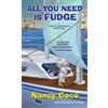 Nancy Coco All You Need Is Fudge (Tascabile) Candy-coated Mystery
