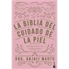 Booket La biblia del cuidado de la piel: Una guía clara y sin complicaciones