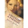 CREATESPACE Unveiling a Parallel: A Romance