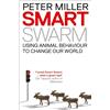 Collins Smart Swarm: Using Animal Behaviour to Organise Our World