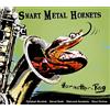 Smart Metal Hornets Hornotter-Rag (CD)