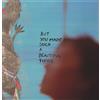 But You Made Me Such A Beautiful Thing (Vinyl LP)