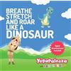 Bari Koral Breathe Stretch and Roar Like a Dinosaur (CD)