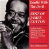 James Cotton Dealin' With the Devil: Best of James Cotton (CD) Album