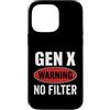 Gen X Vibe Collective Custodia per iPhone 14 Pro Max Avviso Gen X Nessun filtro Generazione X Attitude