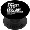 Christian Merch Hai bisogno di preghiera tocca la mia spalla Let's Take It To Got Together PopSockets PopGrip Adesivo