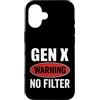 Gen X Vibe Collective Custodia per iPhone 16 Avviso Gen X Nessun filtro Generazione X Attitude