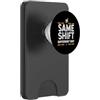 Night Shift Crew Apparel For Airport Wor Stesso turno Diverso Giorno Aeroporto Notte Turni Umorismo PopSockets PopWallet per MagSafe