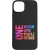 Global Unity Designs Custodia per iPhone 15 Plus Un mondo, un solo amore, un popolo, un futuro