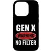 Gen X Vibe Collective Custodia per iPhone 14 Pro Avviso Gen X Nessun filtro Generazione X Attitude