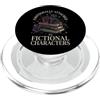 Carattere Narrativa Libro Letteratura Ro Emotionally Attached To Fictional Characters PopSockets PopGrip per MagSafe