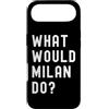 What Would Milan Do? Birthday Name Funny Custodia per iPhone Air Cosa Avrebbe Fatto Milan?