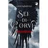 MONDADORI Sei di corvi. GrishaVerse