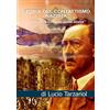 StreetLib Storia del contattismo nazista. «Alla ricerca della verità aliena»