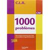 HACHETTE PRAT CLR 1000 problèmes CM : livre élève (éd.2010): Deux niveaux d'exercices pour l'aide personnalisée et l'approfondissement