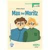 HOEPLI Max und Moritz. Con e-book. Con espansione online