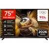TCL 75X11L 75" SQD-Mini LED TV, 4K HDR 9000 nits and 10520 dimming zones, Smart TV Powered by Google TV (Dolby Vision IQ & Atmos, Audio by Bang & Olufsen, 144Hz)