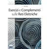 EDISES Esercizi e Complementi sulle Reti Elettriche