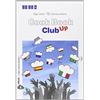 Clitt Cookbook club up. Enogastronomy. Con Contenuto digitale (fornito elettronicamente) [Lingua inglese]