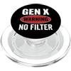 Gen X Vibe Collective Avviso Gen X Nessun filtro Generazione X Attitude PopSockets PopGrip per MagSafe