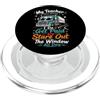 Funny Trucker Semi Truck Driver Joke Quo Il mio insegnante si sbagliava, guardo fuori dalla finestra Trucker Life PopSockets PopGrip per MagSafe
