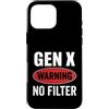 Gen X Vibe Collective Custodia per iPhone 16 Pro Max Avviso Gen X Nessun filtro Generazione X Attitude