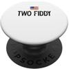 Two Fiddy Joke Tees Due Fiddy PopSockets PopGrip Adesivo