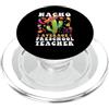 Nacho Average Cinco De Mayo Mexican Gift Insegnante di scuola materna media Nacho Cinco De Mayo messicano PopSockets PopGrip per MagSafe
