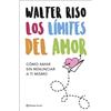 Zenith Los límites del amor: Cómo amar sin renunciar a ti mismo