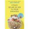 B de Bolsillo Cómo dejar de ser tu peor enemigo (edición limitada)