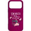 Sew Much Fabric So Little Time Sewing Lo Custodia per iPhone 17 Pro Max Sew Much Fabric So Little Time, design per amanti del cucito