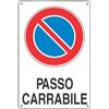 Dakota Cartello passo carrabile 20 x 30 cm