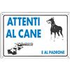 Dakota Cartello Attenti al Cane e al Padrone 20x30 cm