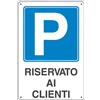 Dakota Cartello parcheggio riservato ai clienti 20 x 30 cm