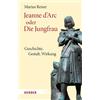 Prof. Dr. Mariu Jeanne d'Arc oder Die Jungfrau: Geschichte - (Copertina rigida)