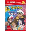 DK DK Super Readers Level 1 Pokémon Meet the Crew (Tascabile) DK Super Readers