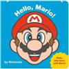 Nintendo My Mario: Hello, Mario! Board Book (Libro di cartone)