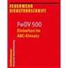 Einheiten im ABC-Einsatz: FwDV 500 (Feuerwehr-Dienstvorschriften (FW (Tascabile)