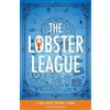 Scott R MacKenzie The Lobster League (Tascabile)