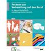 Katrin Dr. Bölsterli B Rechnen zur Vorbereitung auf den Beruf: im h (Tascabile)