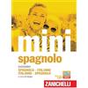Zanichelli Il mini di spagnolo. Dizionario spagnolo-italiano, italiano-spagnolo. Con Contenuto digitale (fornito elettronicamente)