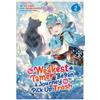 Honobonoru500 The Weakest Tamer Began a Journey to Pick Up Trash (Ma (Tascabile)
