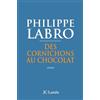 JC LATTÈS Des cornichons au chocolat