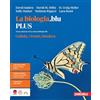 Zanichelli La biologia.blu. Plus. Cellula, viventi, biosfera. Per le Scuole superiori